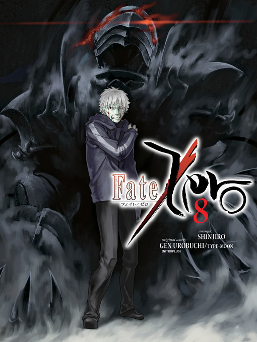 Title details for Fate/Zero, Volume 8 by Gen Urobuchi - Available